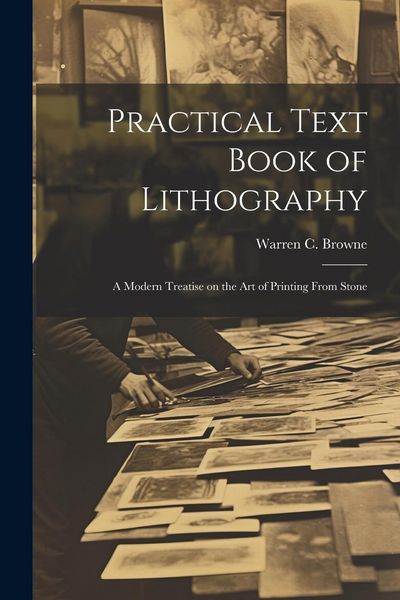 Produktbild: Practical Text Book of Lithography