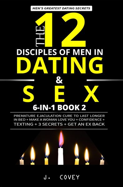 Produktbild: The 12 Disciples of MEN in Dating & SEX