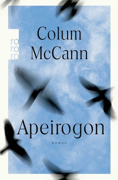 Apeirogon, Taschenbuch von Colum McCann, Rowohlt Taschenbuch