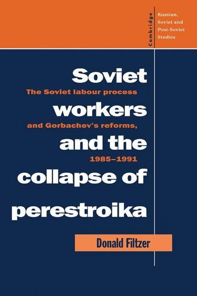 Produktbild: Soviet Workers and the Collapse of Perestroika