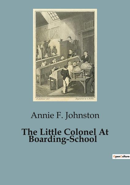 Produktbild: The Little Colonel At Boarding-School
