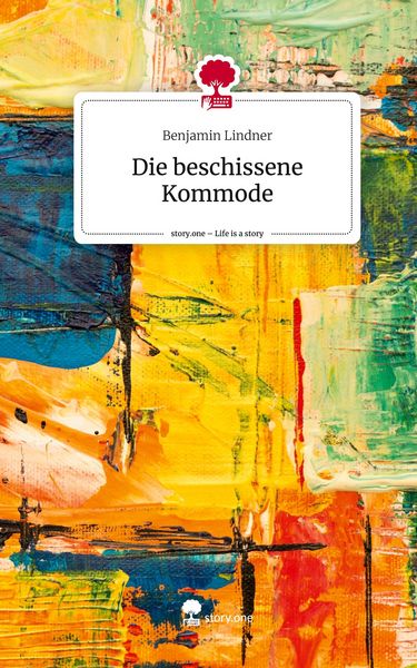 Produktbild: Die beschissene Kommode. Life is a Story - story.one