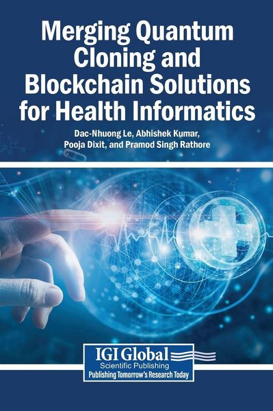 Produktbild: Merging Quantum Cloning and Blockchain Solutions for Health Informatics