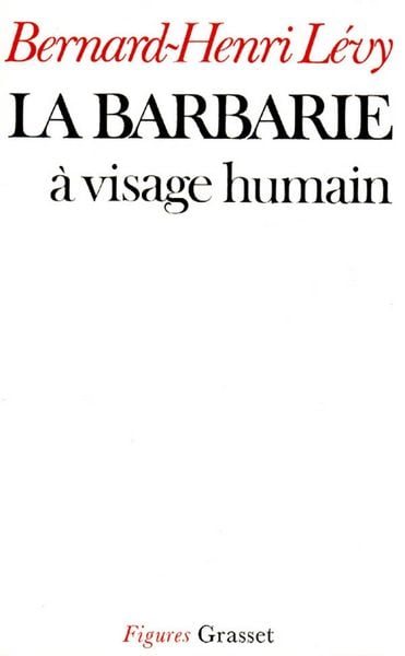 Produktbild: La barbarie &agrave; visage humain