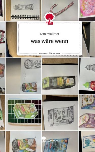 Produktbild: Was w&auml;re wenn. Life is a Story - story.one