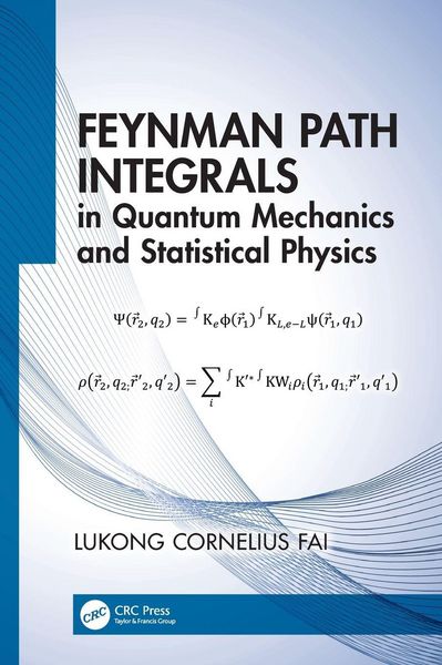 Produktbild: Feynman Path Integrals in Quantum Mechanics and Statistical Physics