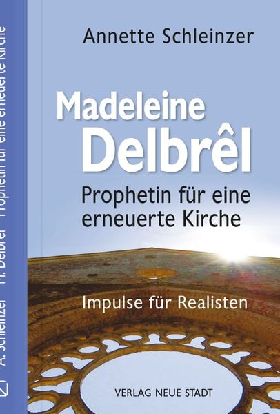 Produktbild: Madeleine Delbr&ecirc;l - Prophetin f&uuml;r eine erneuerte Kirche