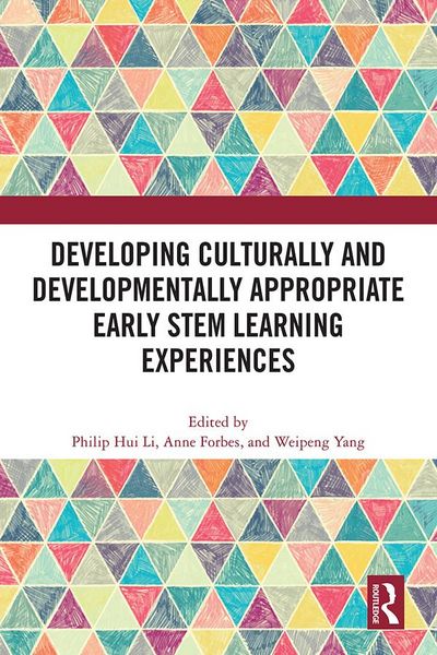 Produktbild: Developing Culturally and Developmentally Appropriate Early STEM Learning Experiences