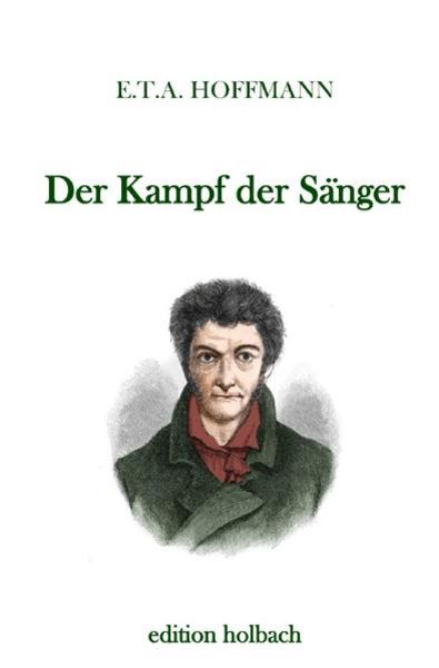 Der Kampf der Sänger, Taschenbuch von E.T.A. Hoffmann, Epubli, 978-3-7502-8623-8