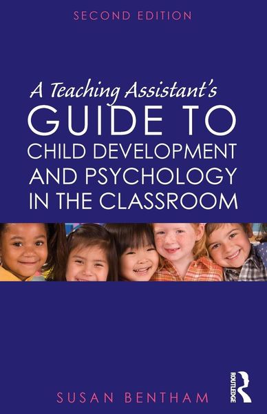 Produktbild: A Teaching Assistant's Guide to Child Development and Psychology in the Classroom