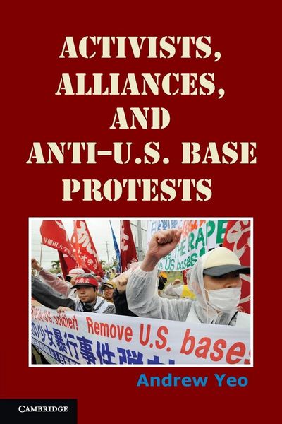 Produktbild: Activists, Alliances, and Anti-U.S. Base Protests