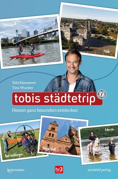 Tobis Städtetrip, Taschenbuch von Tobi Kämmerer,Tina Wurster, Societäts-Verlag, 978-3-95542-458-9