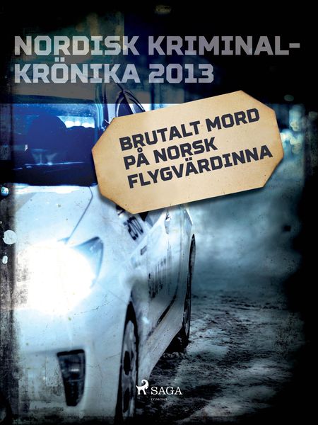 Produktbild: Brutalt mord p&aring; norsk flygv&auml;rdinna