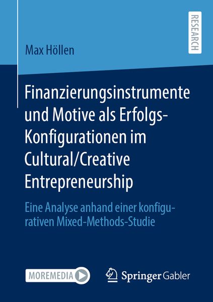 Produktbild: Finanzierungsinstrumente und Motive als Erfolgs-Konfigurationen im Cultural/Creative Entrepreneurship