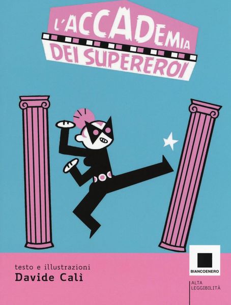 Produktbild: L' accademia dei supereroi. Ediz. ad alta leggibilit&agrave;