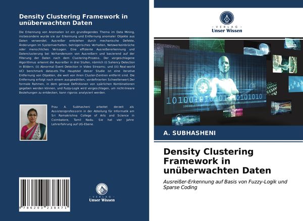Density Clustering Framework in unüberwachten Daten, Taschenbuch von A. Subhasheni, Verlag Unser Wissen, 9786203238471