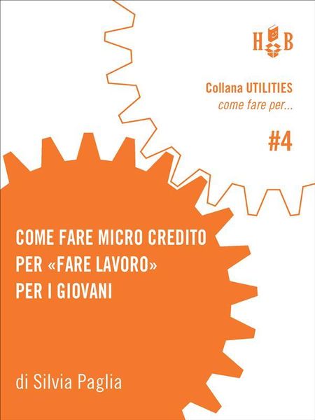 Produktbild: Come fare microcredito per fare lavoro per i giovani