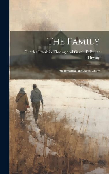 Produktbild: The Family: An Historical and Social Study