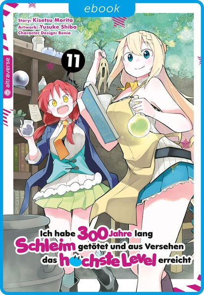Produktbild: Ich habe 300 Jahre lang Schleim get&ouml;tet und aus Versehen das h&ouml;chste Level erreicht 11