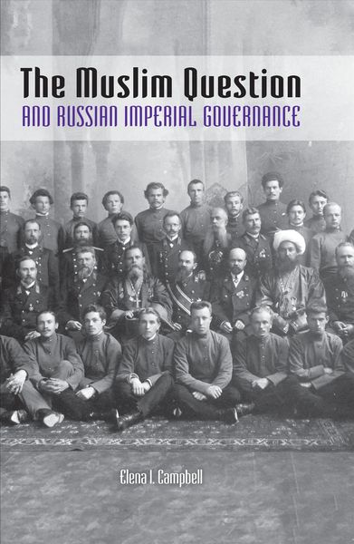Produktbild: The Muslim Question and Russian Imperial Governance