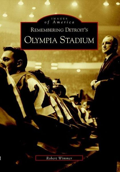 Produktbild: Remembering Detroit's Olympia Stadium