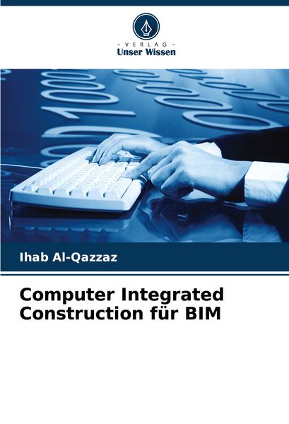 Produktbild: Computer Integrated Construction f&uuml;r BIM