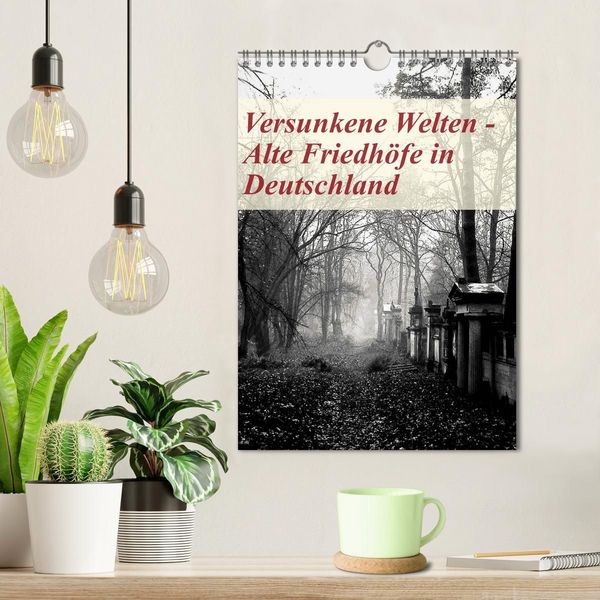 Produktbild: Versunkene Welten - Alte Friedh&ouml;fe in Deutschland (Wandkalender 2027 DIN A4 hoch), CALVENDO Monatskalender