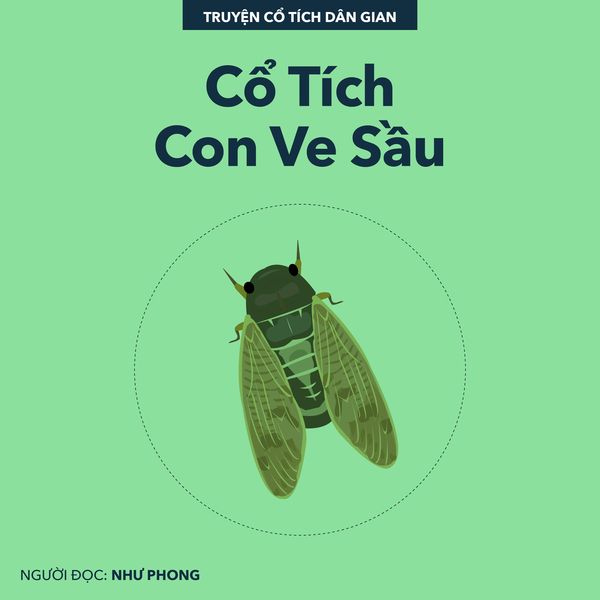 Cổ Tích Con Ve Sầu - Truyện Cổ Tích Dân Gian, Audio, 9783991557128