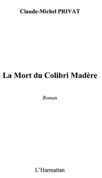 Produktbild: Mort du colibri madere