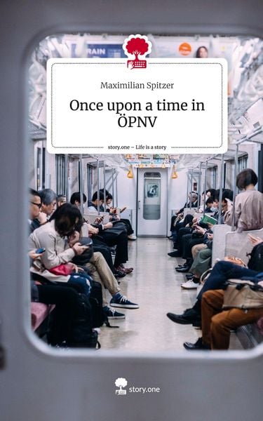 Produktbild: Once upon a time in &Ouml;PNV. Life is a Story - story.one