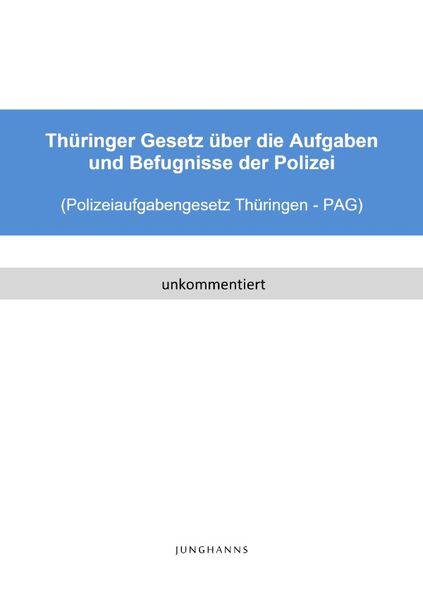 Produktbild: Polizeiaufgabengesetz Th&uuml;ringen (PAG Th&uuml;ringen)