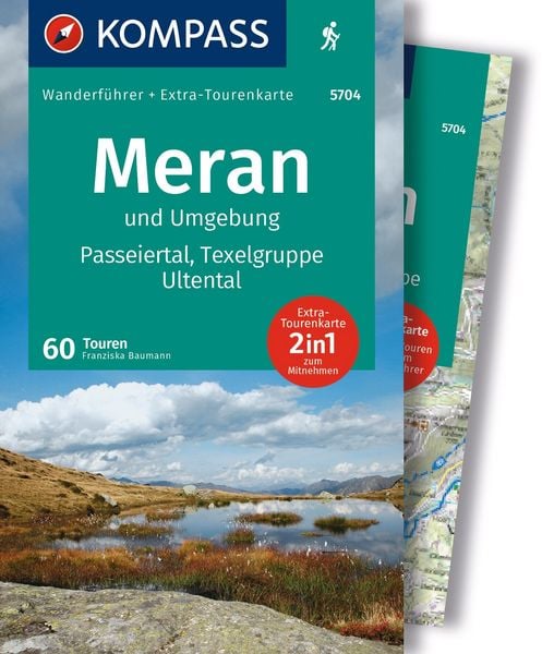Produktbild: KOMPASS Wanderf&uuml;hrer Meran und Umgebung, Passeiertal, Texelgruppe, Ultental, 60 Touren mit Extra-Tourenkarte
