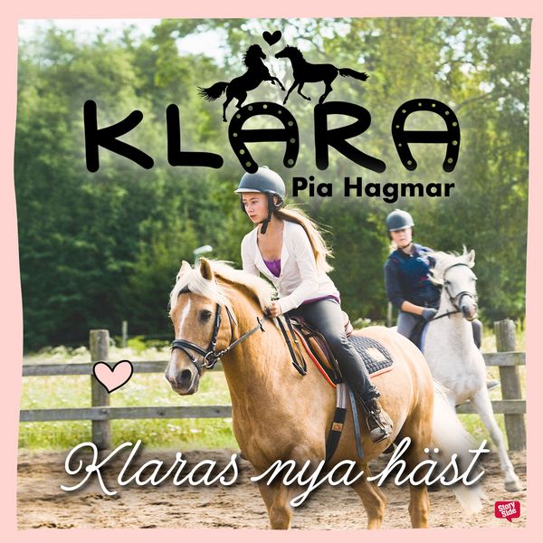 Klaras nya häst - Pia Hagmar, Audio, 9789176136584