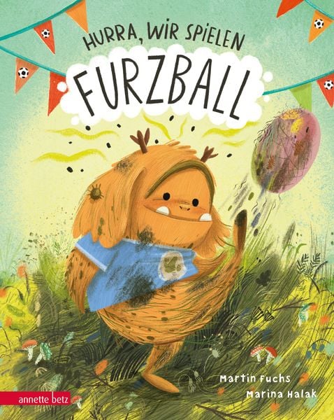 Hurra, wir spielen Furzball, Gebundene Ausgabe von Martin Fuchs, Annette Betz im Ueberreuter Verlag, 9783219120196