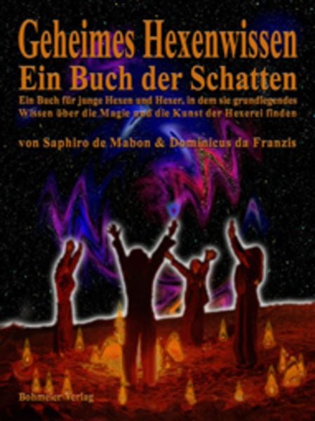 Geheimes Hexenwissen - Ein Buch der Schatten, Taschenbuch von Saphiro de Mabon,D. Franzis, Bohmeier, J, 978-3-89094-347-3