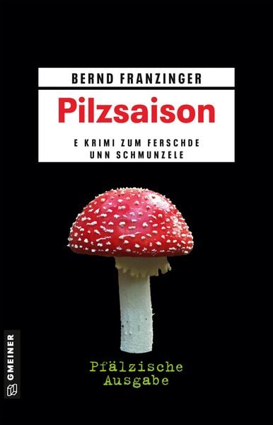Produktbild: Pilzsaison - Pf&auml;lzische Ausgabe