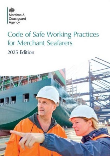 Produktbild: Code of Safe Working Practices for Merchant Seafarers - 2025 Edition
