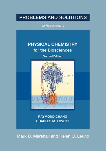 Produktbild: Problems and Solutions to Accompany Chang and Lovett's Physical Chemistry for the Biosciences, Second edition