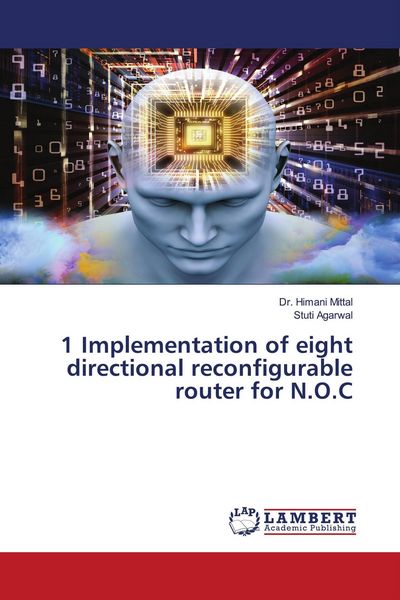Produktbild: 1 Implementation of eight directional reconfigurable router for N.O.C