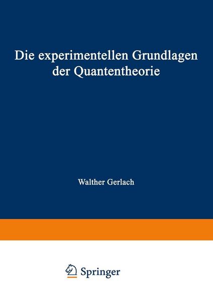 Produktbild: Die experimentellen Grundlagen der Quantentheorie