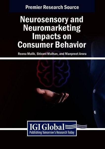 Produktbild: Neurosensory and Neuromarketing Impacts on Consumer Behavior