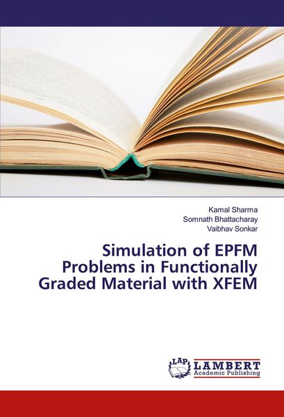 Produktbild: Simulation of EPFM Problems in Functionally Graded Material with XFEM
