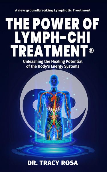 Produktbild: The Power of Lymph-Chi Treatment: Unleashing the Healing Potential of the Body's Energy Systems