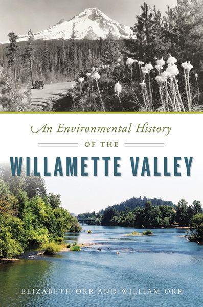Produktbild: Environmental History of the Willamette Valley