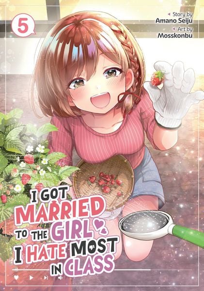 Produktbild: I Got Married to the Girl I Hate Most in Class (Manga) Vol. 5