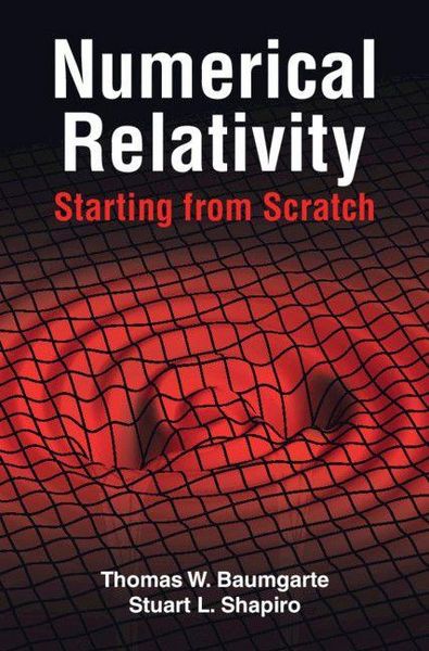 Produktbild: Numerical Relativity: Starting from Scratch