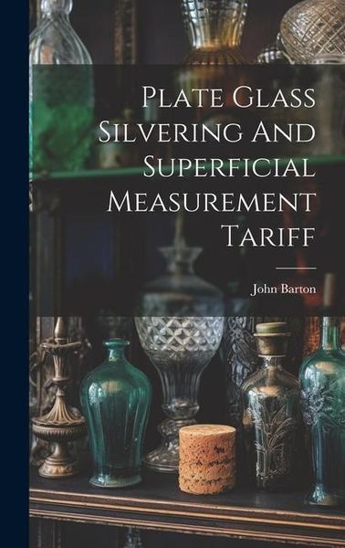 Produktbild: Plate Glass Silvering And Superficial Measurement Tariff