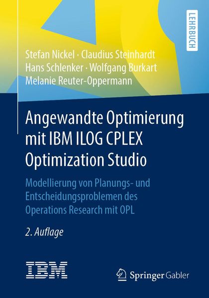 Produktbild: Angewandte Optimierung mit IBM ILOG CPLEX Optimization Studio