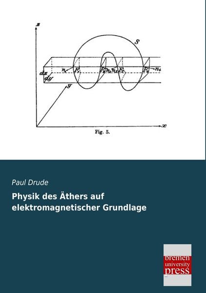 Produktbild: Physik des &Auml;thers auf elektromagnetischer Grundlage