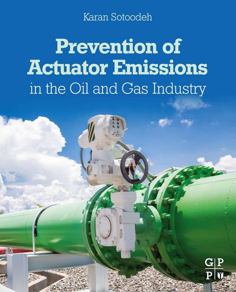 Produktbild: Prevention of Actuator Emissions in the Oil and Gas Industry